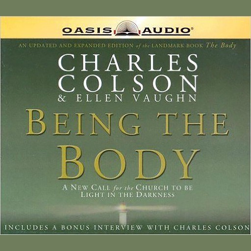 Being the Body, Charles Colson, Ellen Vaughn