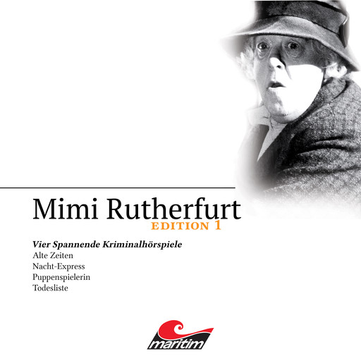 Mimi Rutherfurt, Edition 1: Vier Spannende Kriminalhörspiele, Maureen Butcher, Ben Sachtleben, Ellen B. Crown