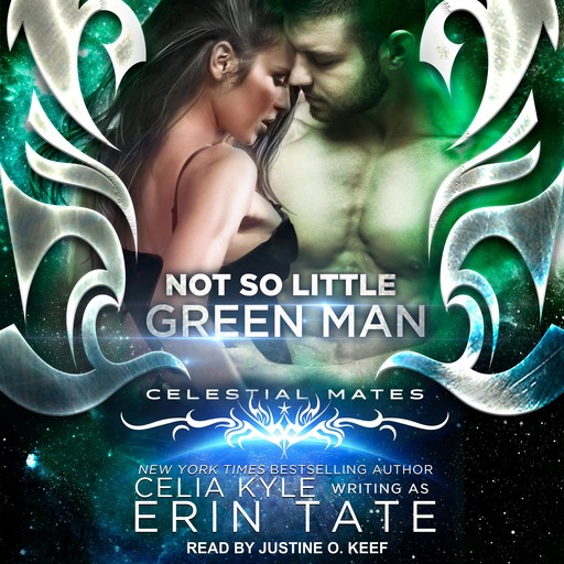 Not So Little Green Man, Celia Kyle, Erin Tate