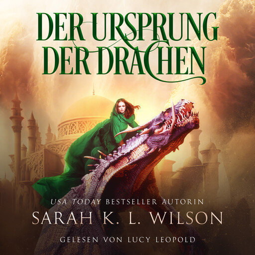 Der Ursprung der Drachen (Tochter der Drachen 4) - Drachen Hörbuch, Sarah K.L. Wilson