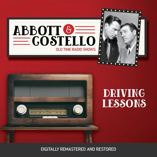 Abbott and Costello: Driving Lessons, John Grant, Bud Abbott, Lou Costello