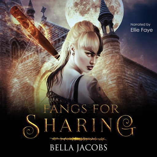 Fangs for Sharing, Bella Jacobs