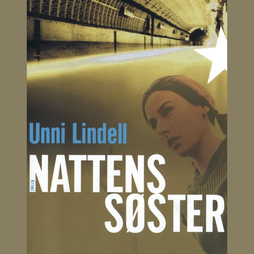 Nattens søster, Unni Lindell