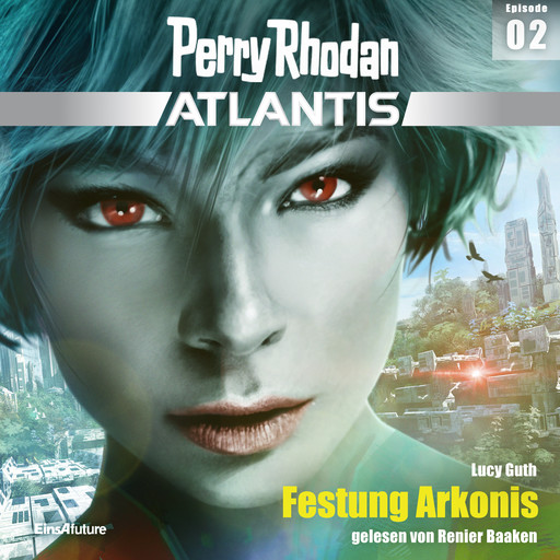 Perry Rhodan Atlantis Episode 02: Festung Arkonis, Lucy Guth