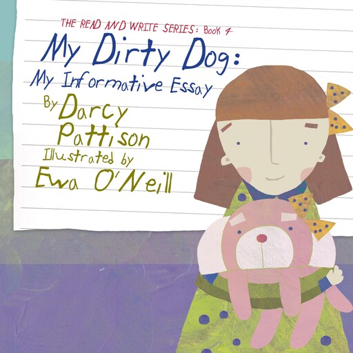 My Dirty Dog, Darcy Pattison
