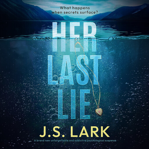 Her Last Lie, J.S. Lark