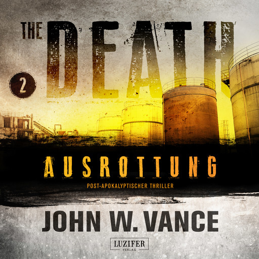 AUSROTTUNG (The Death 2), John W. Vance