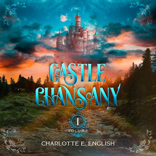 Castle Chansany, Charlotte E. English