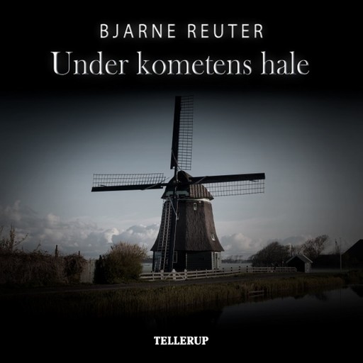 Under kometens hale, Bjarne Reuter
