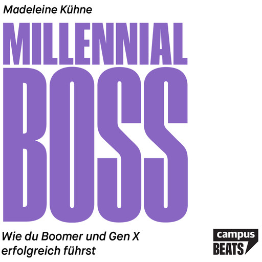 Millennial-Boss, Madeleine Kühne