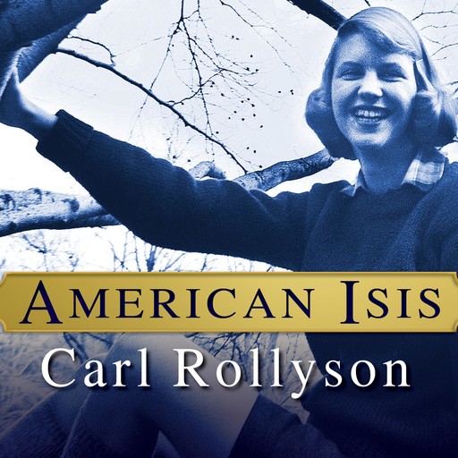 American Isis, Carl Rollyson