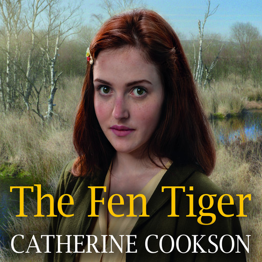 The Fen Tiger, Catherine Cookson