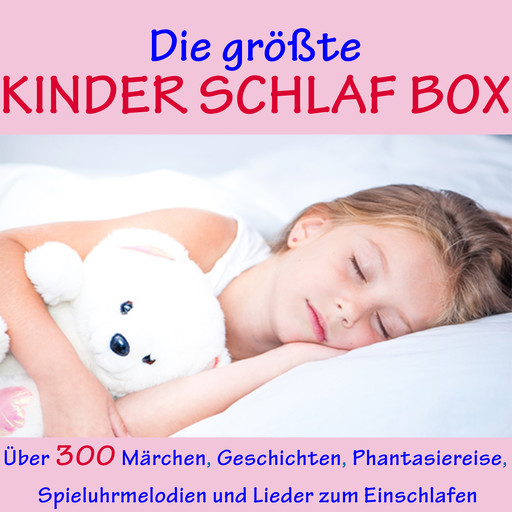 Die größte Kinder Schlaf Box, Hans Christian Andersen, Gebrüder Grimm