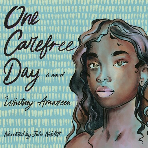 One Carefree Day, Whitney Amazeen