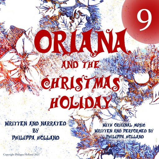 Oriana and the Christmas Holiday, Philippa Holland