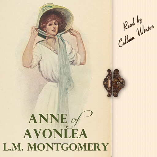 Anne of Avonlea, Lucy Maud Montgomery