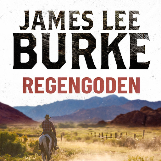 Regengoden, James Lee Burke