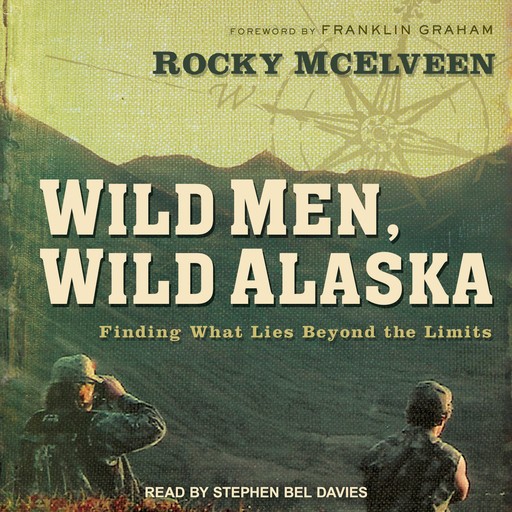 Wild Men, Wild Alaska, Rocky McElveen