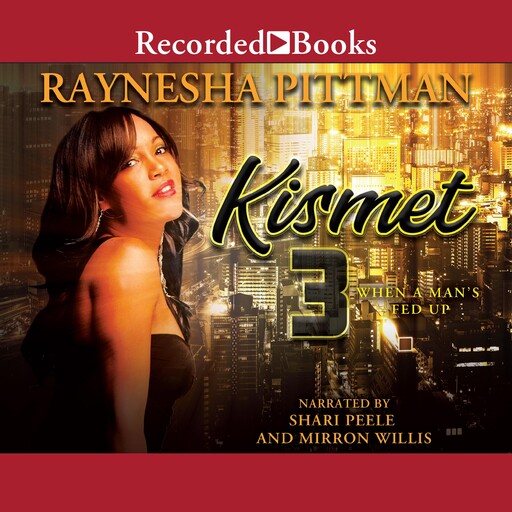 Kismet 3, Raynesha Pittman