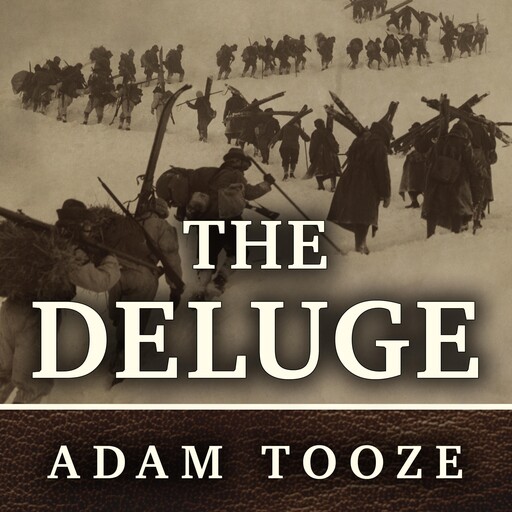 The Deluge, Adam Tooze