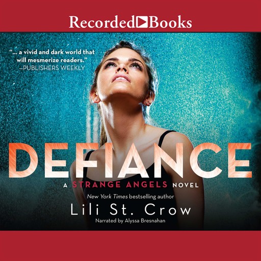 Defiance, Lili St.Crow