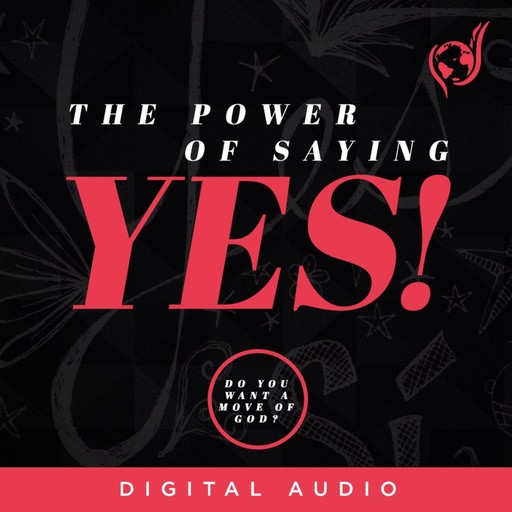 The Power of Saying Yes, Lydia S. Marrow