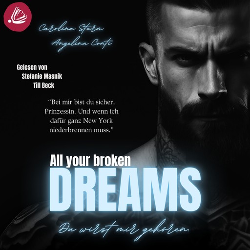 ALL YOUR BROKEN DREAMS, Angelina Conti, Carolina Sturm