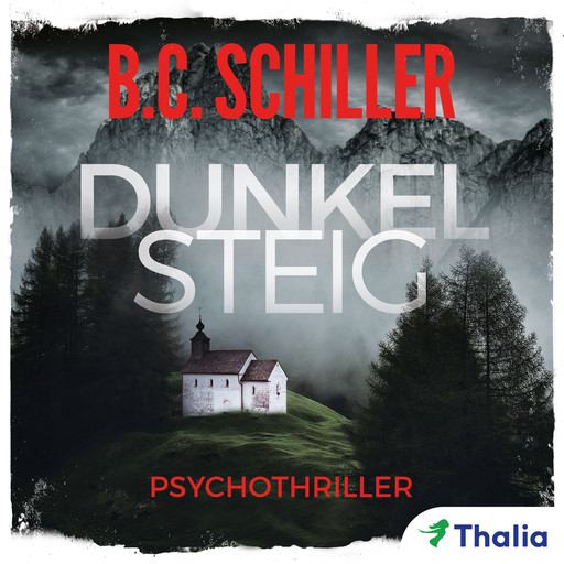 Dunkelsteig (Bd. 1), B.C. Schiller