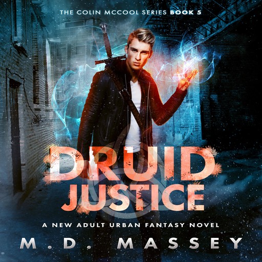 Druid Justice, Massey