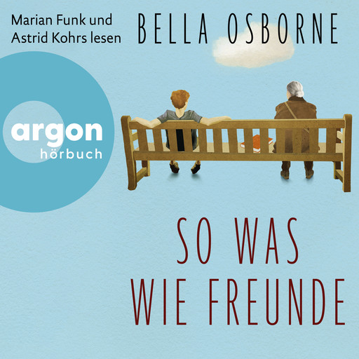 So was wie Freunde (Ungekürzte Lesung), Bella Osborne