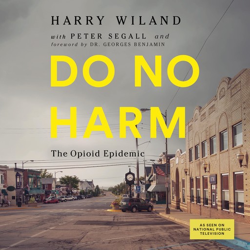 Do No Harm, Harry Wiland, Peter Segall