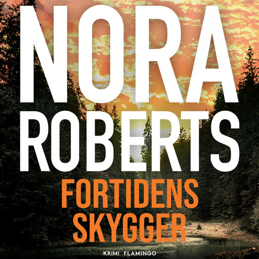 Fortidens skygger, Nora Roberts