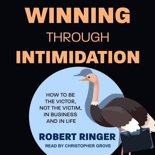 Winning through Intimidation, Robert Ringer
