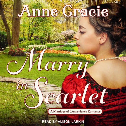 Marry in Scarlet, Anne Gracie