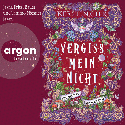 Was die Welt zusammenhält - Vergissmeinnicht, Band 3 (Ungekürzte Lesung), Kerstin Gier