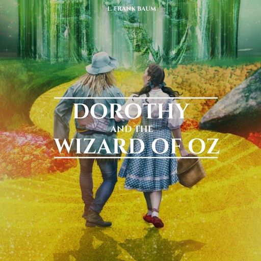 Dorothy and the Wizard in OZ, L. Baum