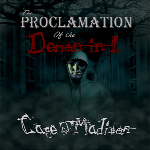 The Proclamation of the Demon in I, Cage J Madison