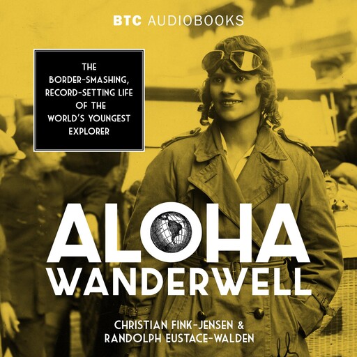 Aloha Wanderwell, Christian Fink-Jensen, Randolph Eustace-Walden