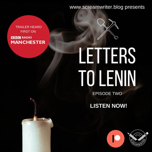 Letters To Lenin - Episode Two, Olivia Lewis-Brown