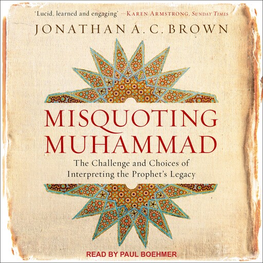 Misquoting Muhammad, Jonathan Brown