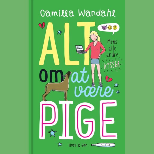 Alt om at være pige 2 - Mens alle andre kysser, Camilla Wandahl