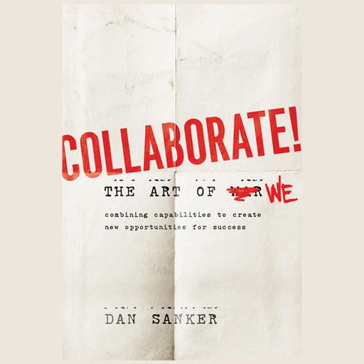 Collaborate, Dan Sanker