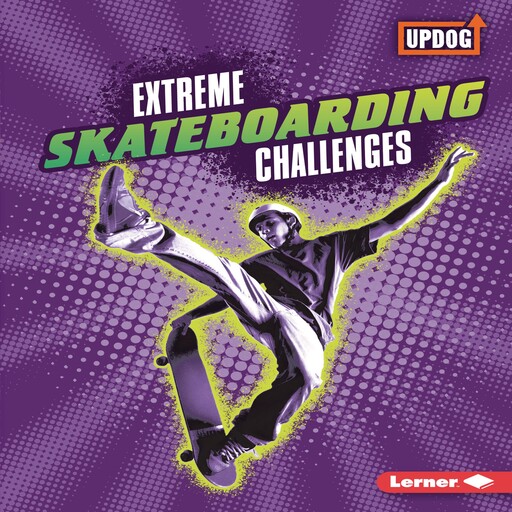 Extreme Skateboarding Challenges, Karen Latchana Kenney