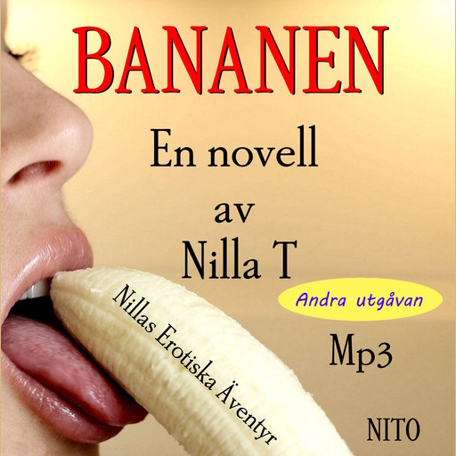 Bananen - Erotik, Nilla T