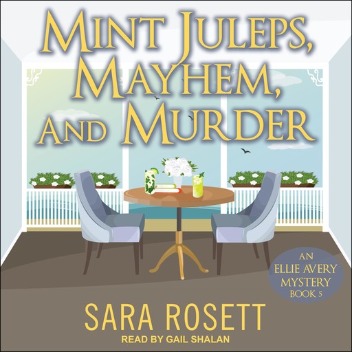 Mint Juleps, Mayhem, and Murder, Sara Rosett
