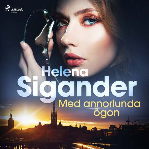 Med annorlunda ögon, Helena Sigander