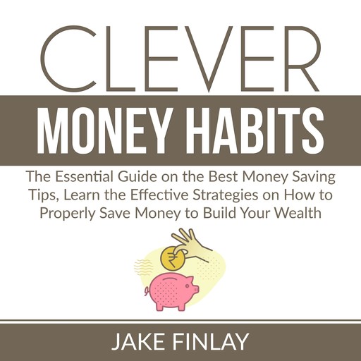 Clever Money Habits, Jake Finlay