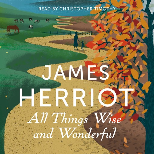 All Things Wise and Wonderful, James Herriot