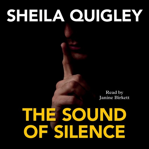 The Sound of Silence, Sheila Quigley