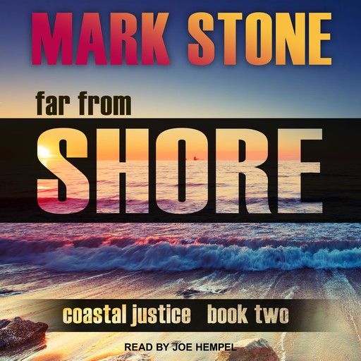 Far From Shore, Mark Stone